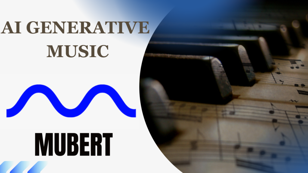 Mubert AI Generative Music