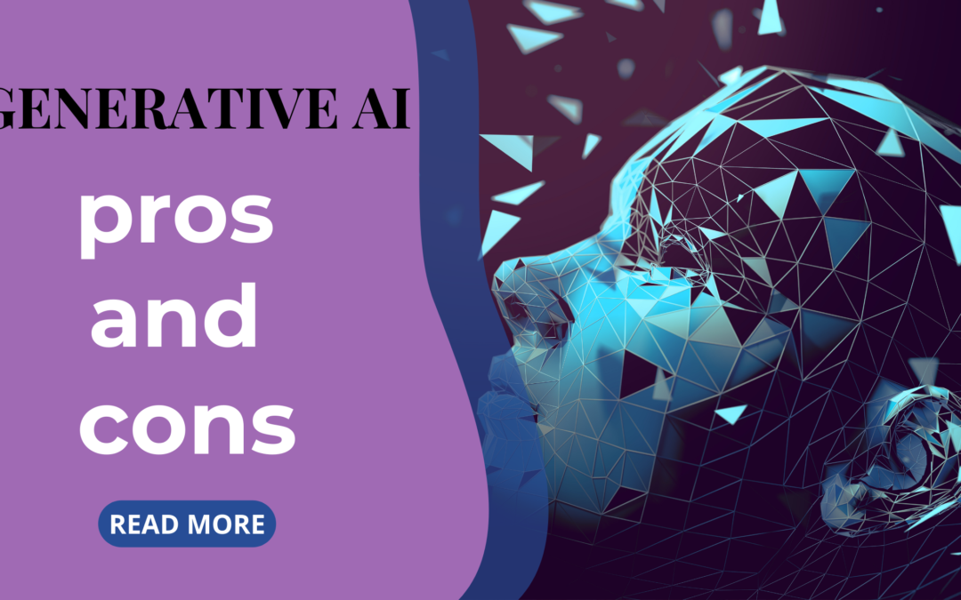 What are the Pros and Cons of Using Generative AI in 2024